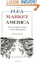 Flea Market America: The Complete Guide to Flea Enterprise
