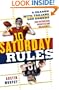 Saturday Rules: A Season with Trojans and Domers (and Gators and Buckeyes and Wolverines)