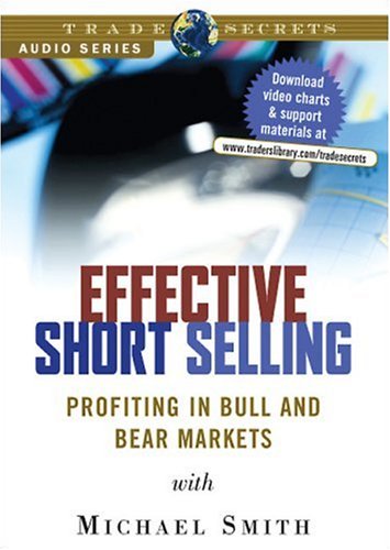 Michael Smith (author). Audioseminar For Trading On CD "Effective Short Selling".