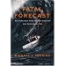 Fatal Forecast: An Incredible True Tale of Disaster and Survival at Sea