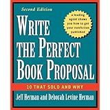 write the perfect book proposal 10 that sold and why 2nd edition