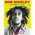 Bob Marley (A Rebel Life) (Subsequent) (Paperback)