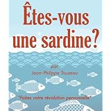 �tes-vous une sardine ?par Jean-Philippe Touzeau