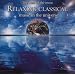 The Best of the Most Relaxing Classical Music in the Universe