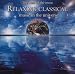 The Best of the Most Relaxing Classical Music in the Universe