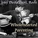 Search : Wholehearted Parenting: Caoshan's Love Between Parent and Child