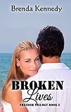 Broken Lives (Freedom Trilogy Book 2)
