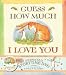 Guess How Much I Love You