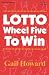 Lotto Wheel Five to Win, 3rd Edition by Gail Howard