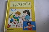Crafty ideas with fabrics