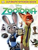 Ultimate Sticker Book: Disney Zootopia (DK Ultimate Sticker Collections)