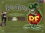 Rat Fink: The Art of Ed Big Daddy Roth