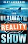 The Ultimate Reality Show