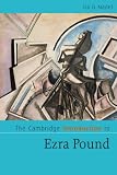 The Cambridge Introduction to Ezra Pound (Cambridge Introductions to Literature)