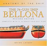 74-GUN SHIP BELLONA: Revised Edition (Anatomy of the Ship)