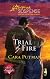 Trial by Fire (Steeple Hill Love Inspired Suspense)