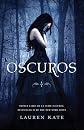 Oscuros = Fallen   [SPA-OSCUROS] [Spanish Edition] [Paperback]