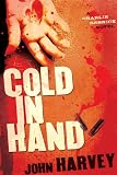 51hIfgoEJvL. SL160  Cold In Hand by John Harvey   Review