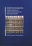 Seawater Desalination: Impacts of Brine and Chemical Discharge on the Marine Environment
