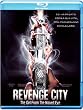 Revenge City - The Girl From The Naked Eye