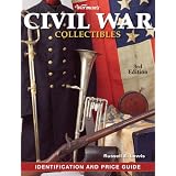 Warman's Civil War Collectibles Identification and Price Guide