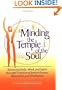 Minding the Temple of the Soul: Balancing Body, Mind, and Spirit Through Traditional Jewish Prayer, Movement, and Meditation