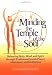 Minding
The
Temple
Of
The
Soul:
Balancing
Body,
Mind
and
Spirit
Through
Traditional
Jewish
Prayer,
Movement
and
Meditation