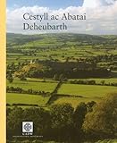 Cestyll ac abatai Deheubarth