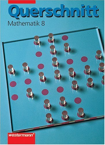 Querschnitt Mathematik 8. Euro. Sch�lerbuch. F�r Hamburg, Nordrhein-Westfalen