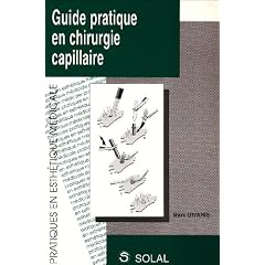 Guide pratique en chirurgie capillaire