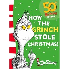 How the Grinch Stole Christmas! (Dr Seuss)