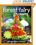 Forest Fairy Crafts: Enchanting Fairi...