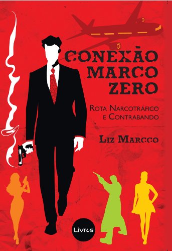 Conexão Marco Zero: 1 (Portuguese Edition)