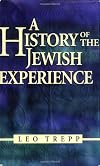 A History of the Jewish Experience: Eternal Faith, Eternal People