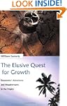 The Elusive Quest for Growth: Economi...