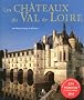 Les ch�teaux du Val de Loire