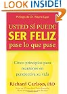 Usted s� puede ser feliz pase lo que pase