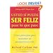 Usted s� puede ser feliz pase lo que pase