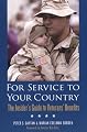For Service To Your Country: The Insider's Guide to Veterans' Benefits