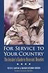 For Service To Your Country: The Insider's Guide to Veterans' Benefits