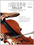 I Used to Play Cello