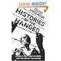 Histories of the Hanged: Testimonies from the Mau Mau Rebellion in Kenya