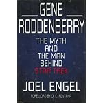 Gene Roddenberry: The Myth and the Man Behind Star Trek book cover