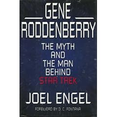 Gene Roddenberry: The Myth and the Man Behind Star Trek