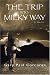 Book The Trip Into Milky Way