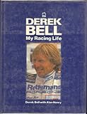 Derek Bell : my racing life