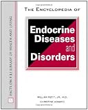 The Encyclopedia of Endocrine Diseases and Disorders (Facts on File Library of Health and Living)