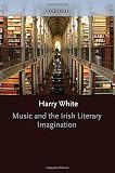 Music and the Irish literary imagination