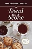 Dead as a Scone (The Royal Tunbridge Wells Mysteries - Book One)