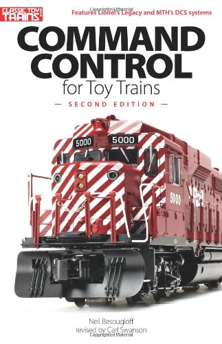 Command Control for Toy Trains, 2nd Edition (Classic Toy Trains Books)